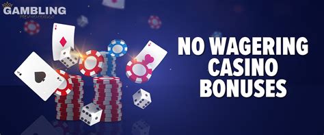 online casino no wagering bonus|No Wagering Casino Bonuses 2024 .